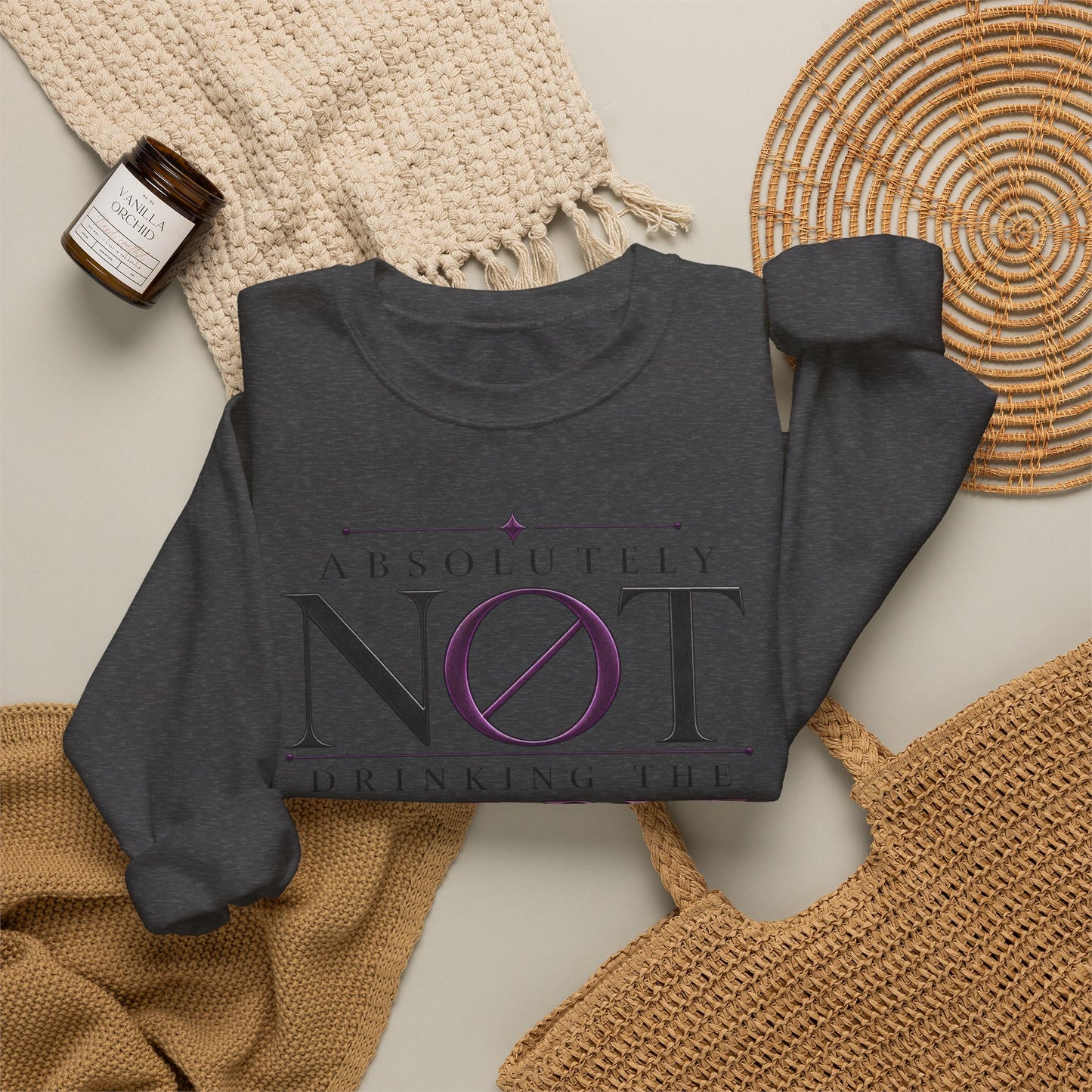 Crewneck Sweatshirt — “Absolutely Not Drinking the Purple Koolaid” Graphic