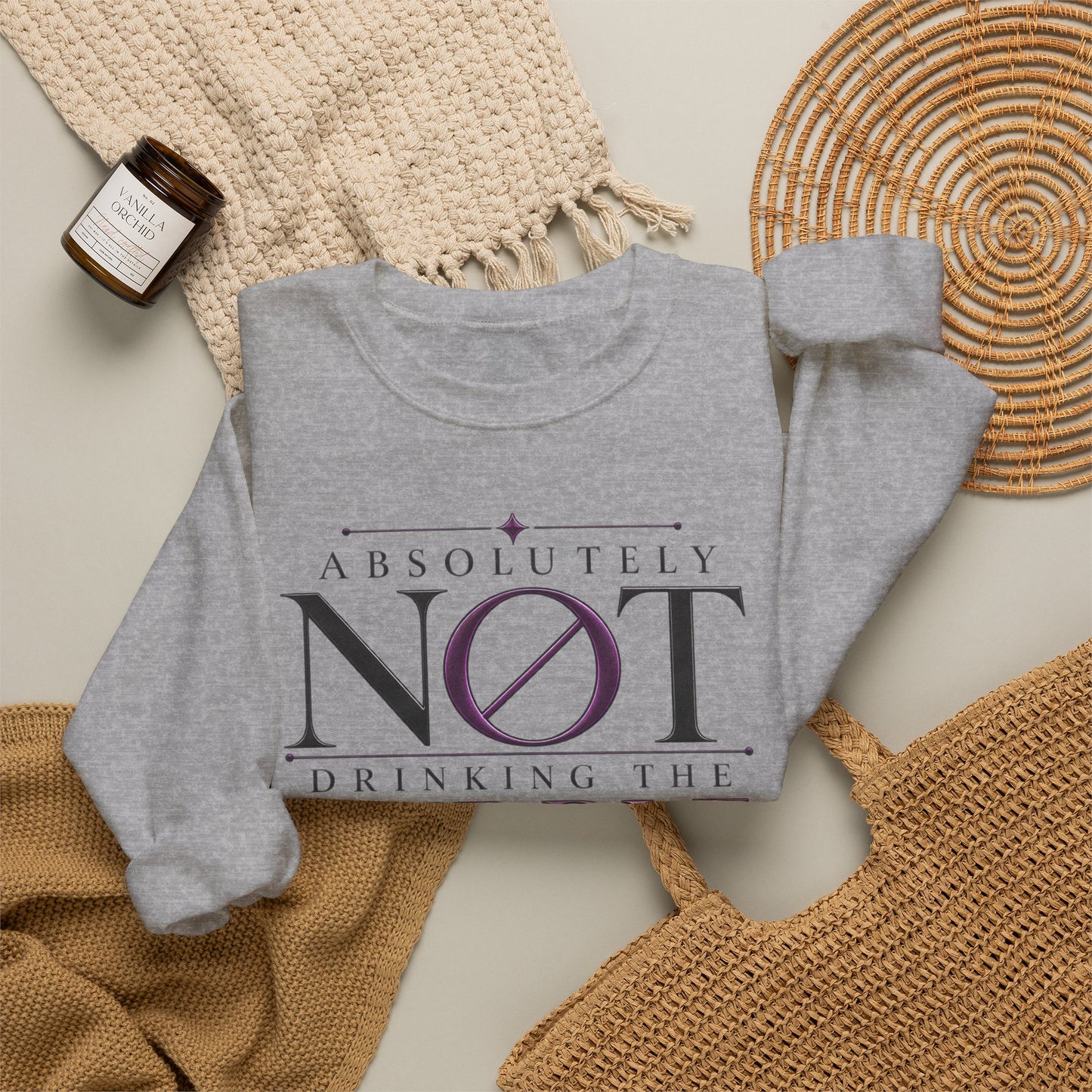 Crewneck Sweatshirt — “Absolutely Not Drinking the Purple Koolaid” Graphic